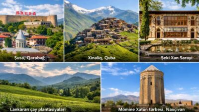 Azərbaycan təbiəti, tarixi və mədəni müxtəlifliyi ilə Cənubi Qafqazın ən